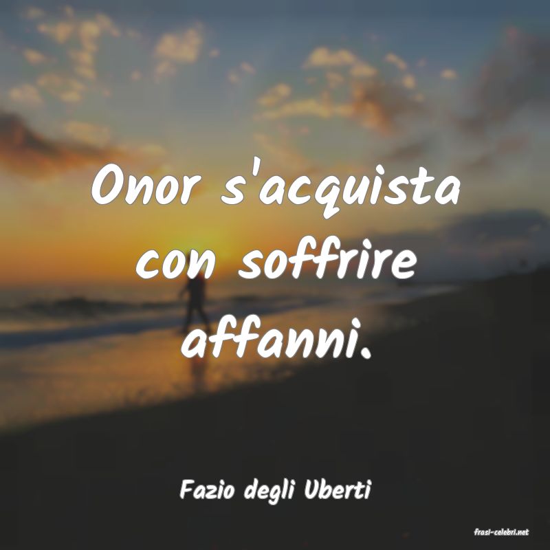 frasi di Fazio degli Uberti