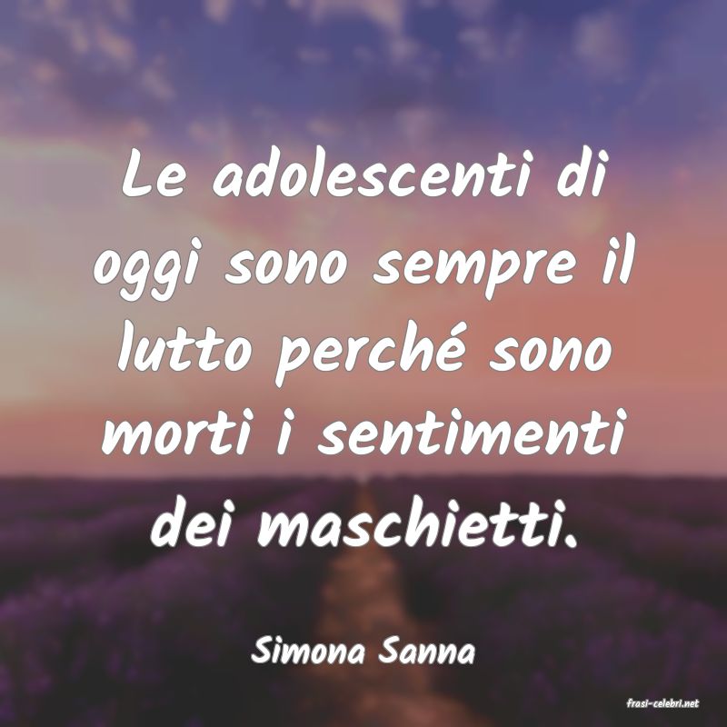 frasi di Simona Sanna