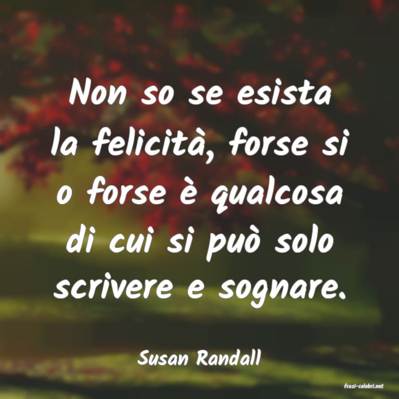 frasi di Susan Randall