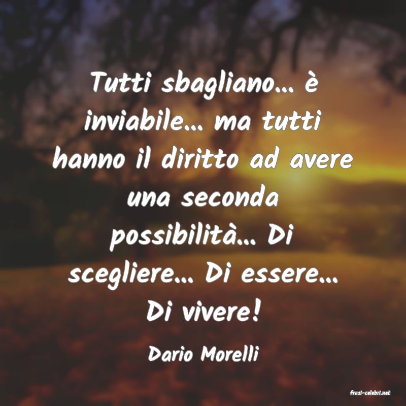 frasi di  Dario Morelli
