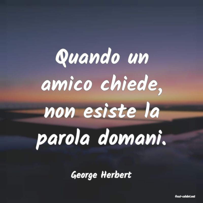 frasi di  George Herbert
