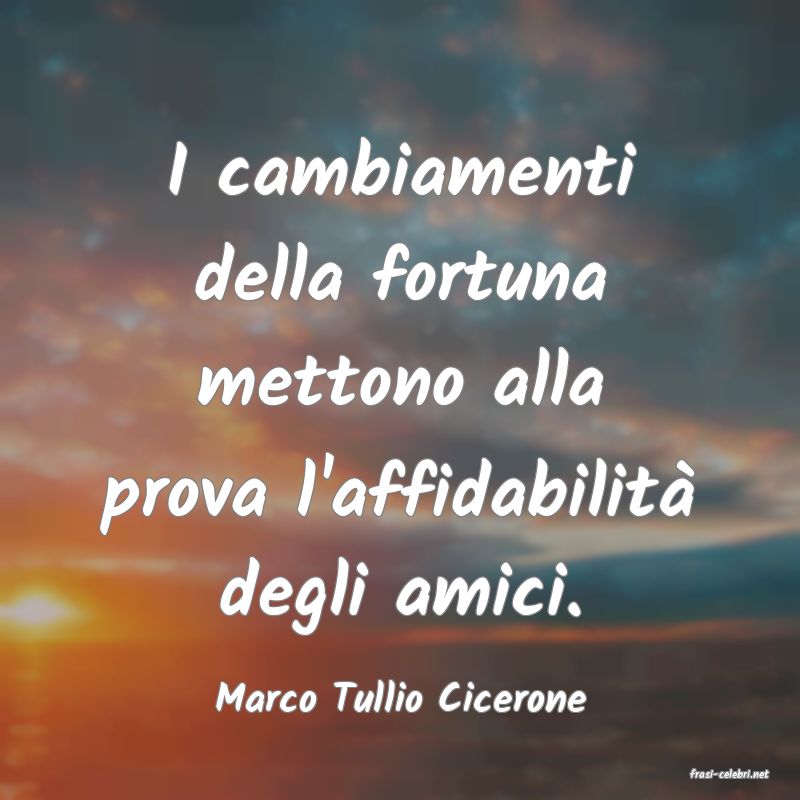 frasi di  Marco Tullio Cicerone
