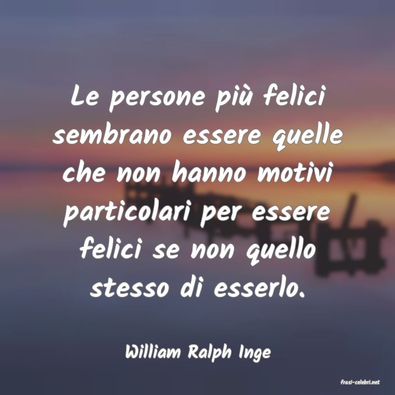 frasi di William Ralph Inge