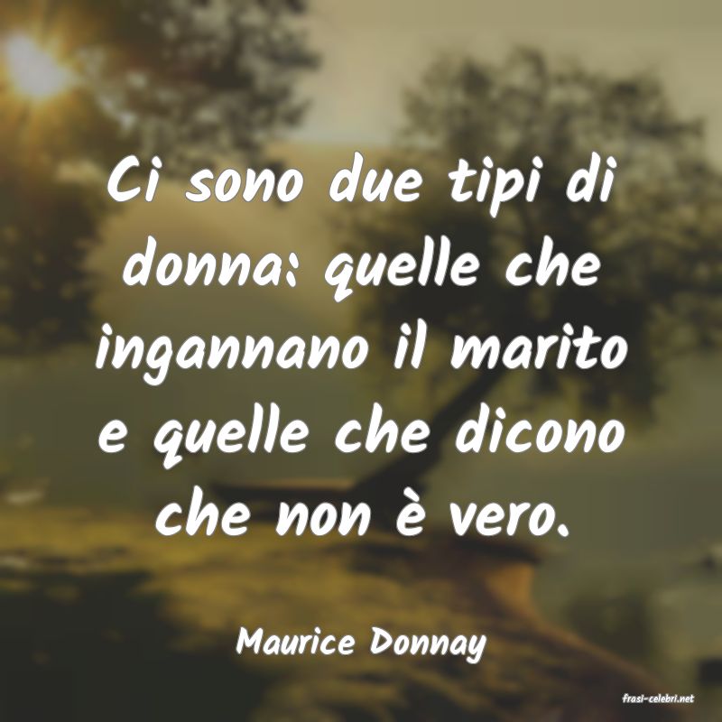 frasi di Maurice Donnay