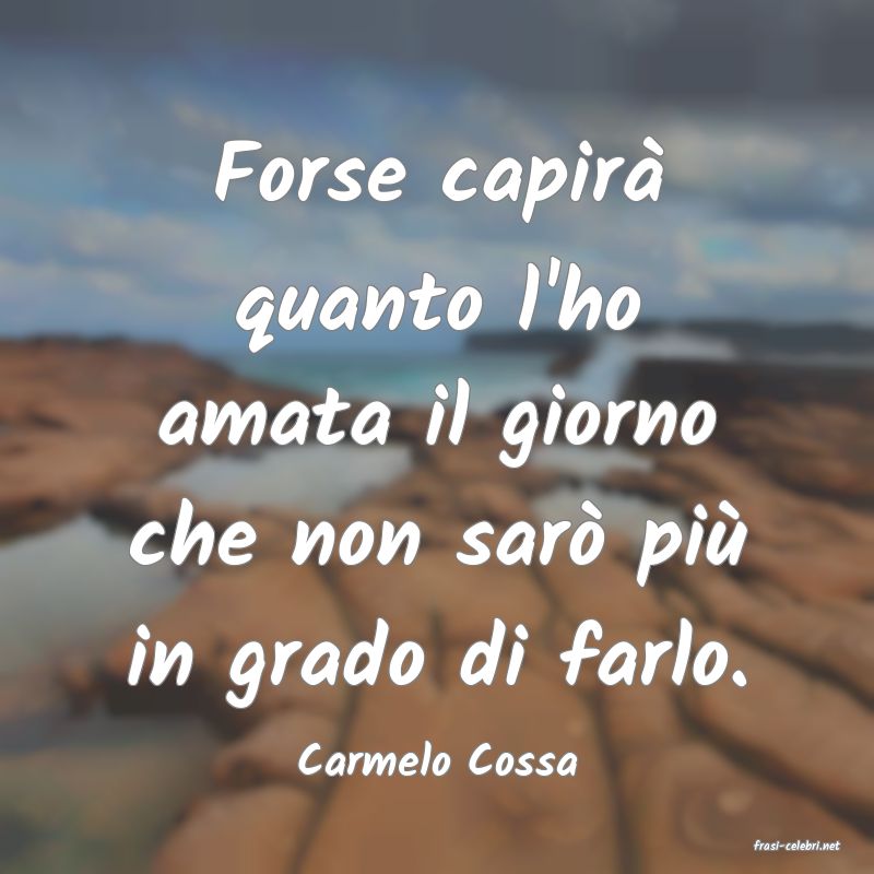 frasi di  Carmelo Cossa
