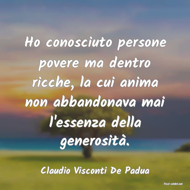 frasi di Claudio Visconti De Padua