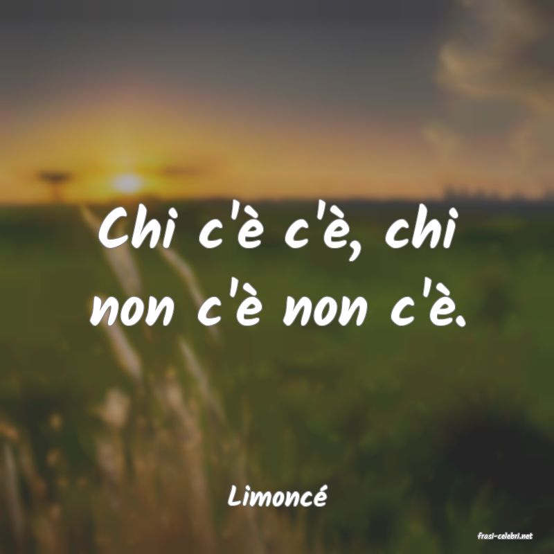 frasi di Limonc