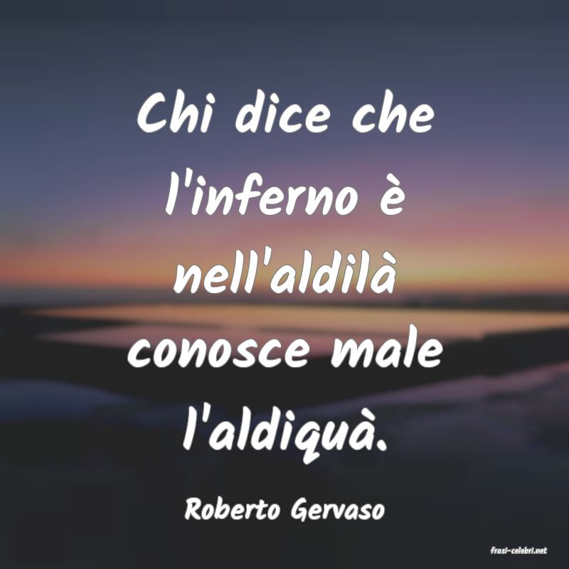 frasi di Roberto Gervaso