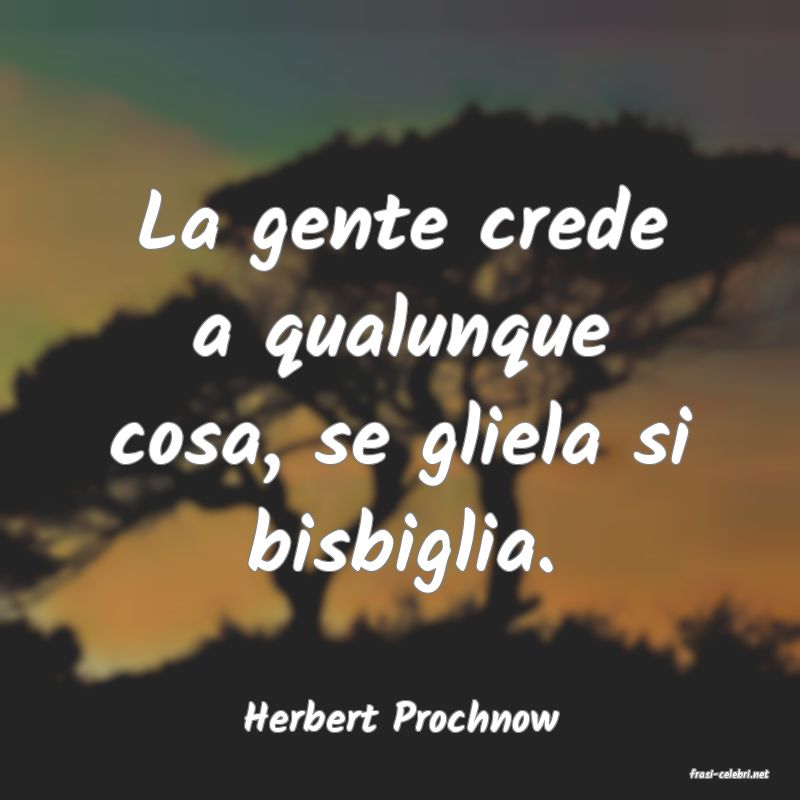 frasi di Herbert Prochnow