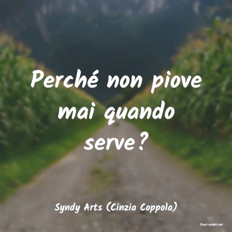 frasi di Syndy Arts (Cinzia Coppola)