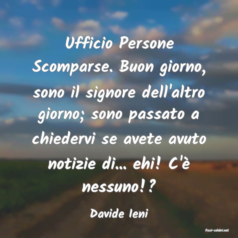 frasi di Davide Ieni