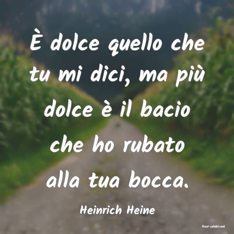 frasi di Heinrich Heine