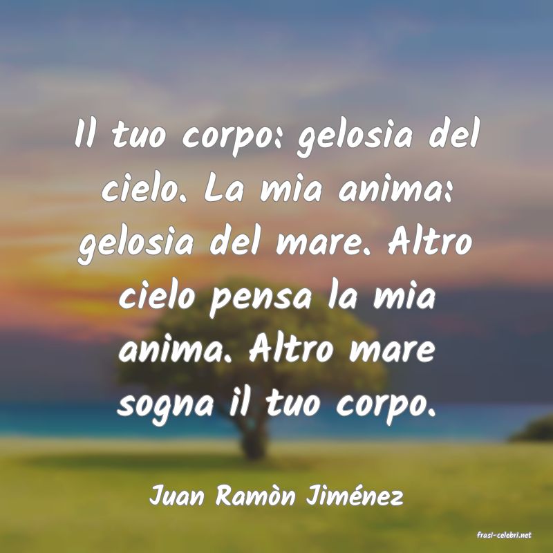 frasi di Juan Ram�n Jim�nez