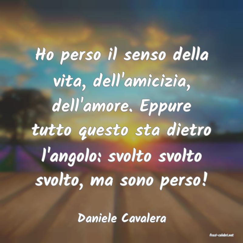 frasi di Daniele Cavalera