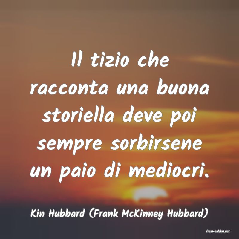 frasi di Kin Hubbard (Frank McKinney Hubbard)