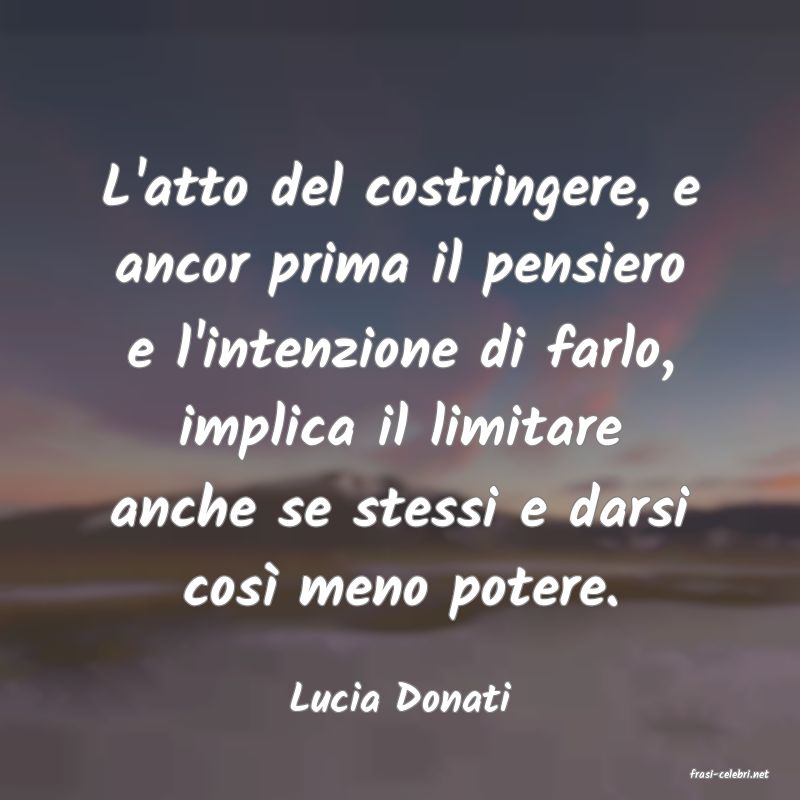 frasi di  Lucia Donati

