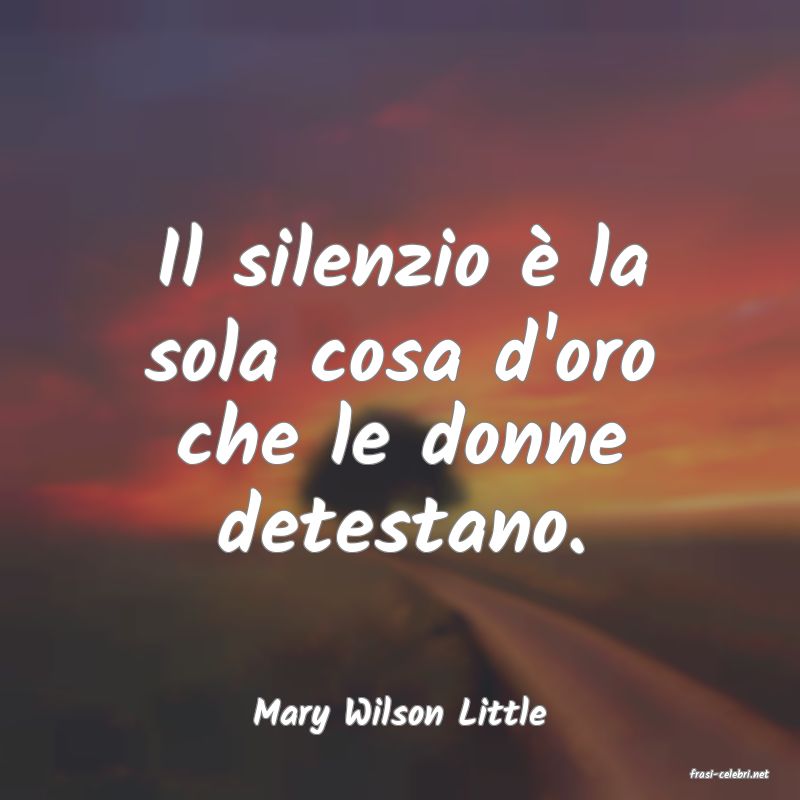 frasi di Mary Wilson Little