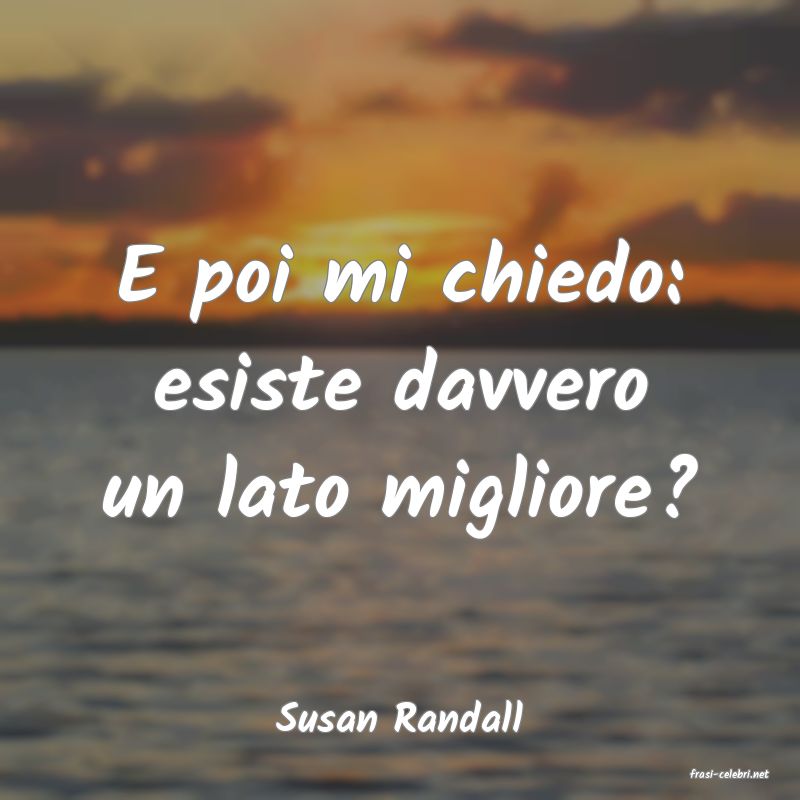 frasi di Susan Randall