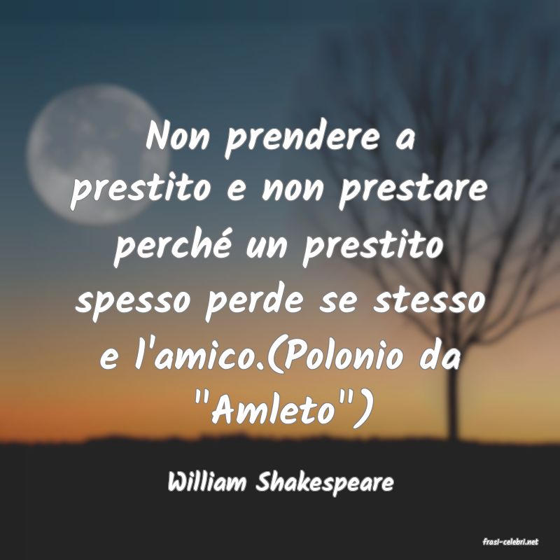 frasi di  William Shakespeare
