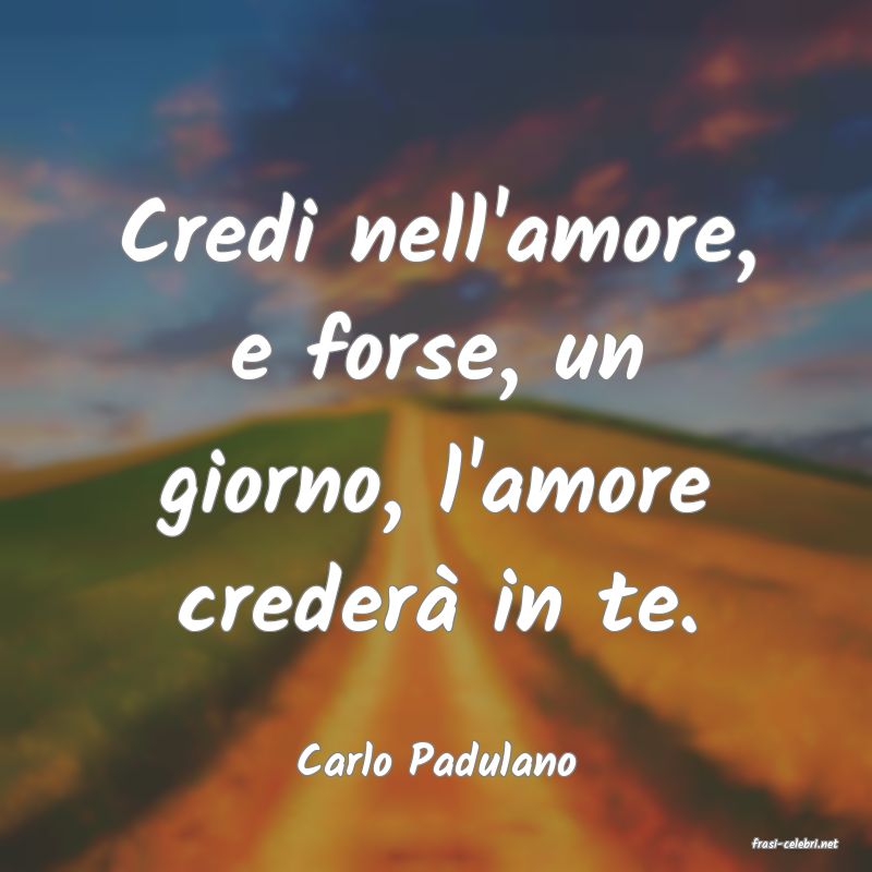 frasi di  Carlo Padulano
