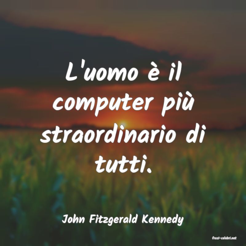 frasi di John Fitzgerald Kennedy