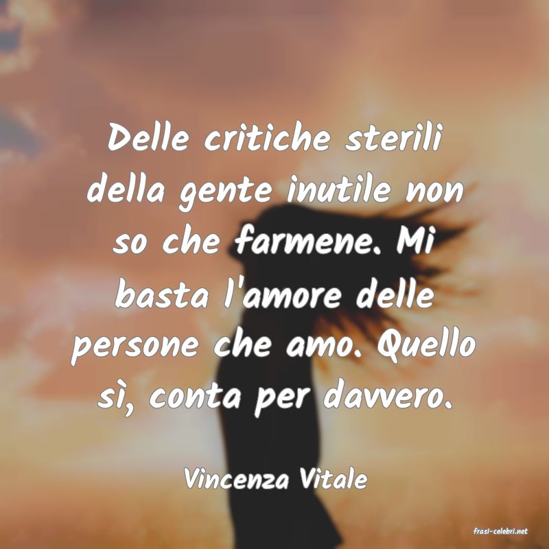 frasi di  Vincenza Vitale
