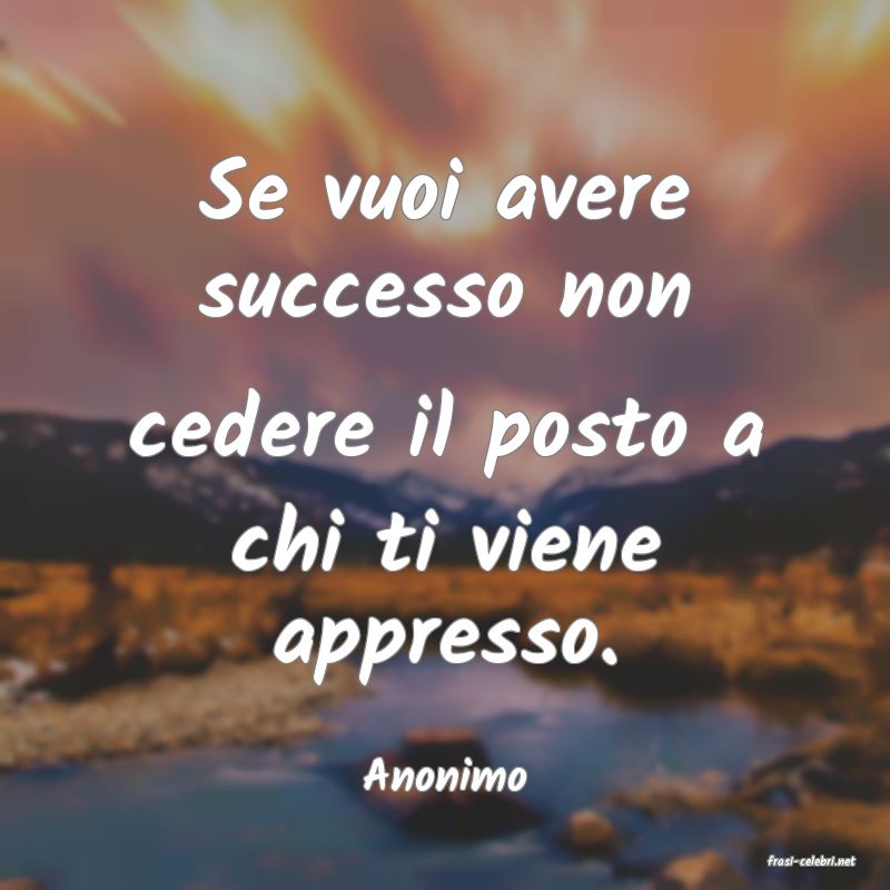 frasi di  Anonimo
