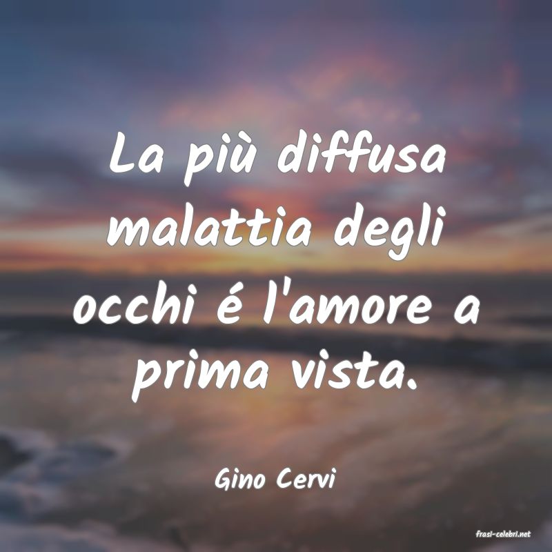 frasi di  Gino Cervi

