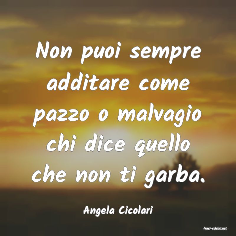 frasi di Angela Cicolari