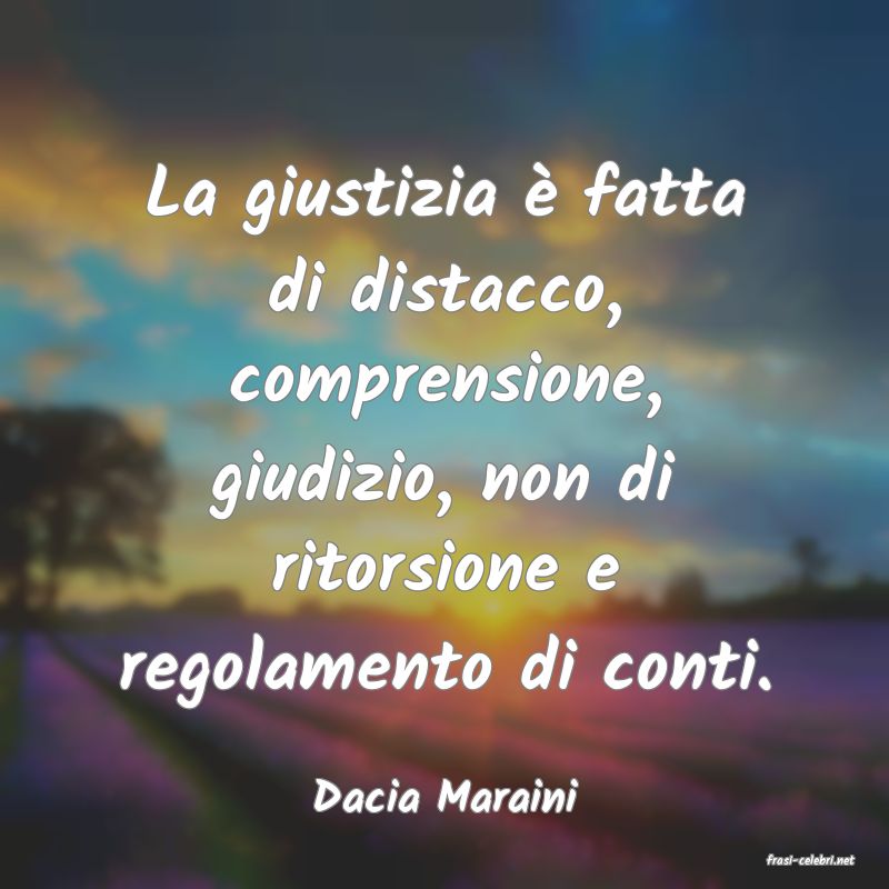 frasi di Dacia Maraini