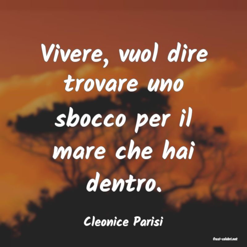 frasi di Cleonice Parisi