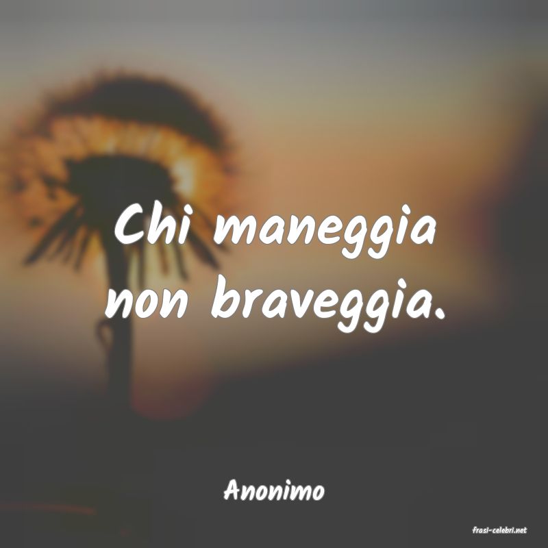 frasi di Anonimo
