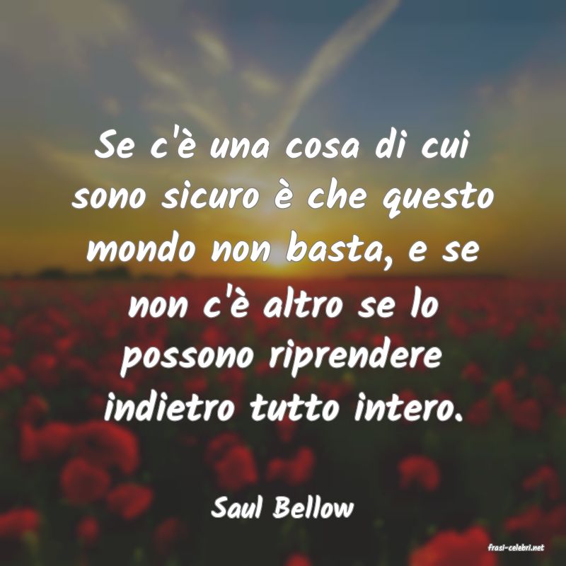 frasi di Saul Bellow