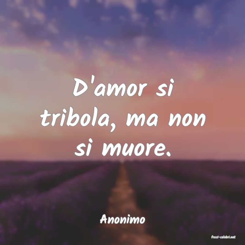 frasi di Anonimo