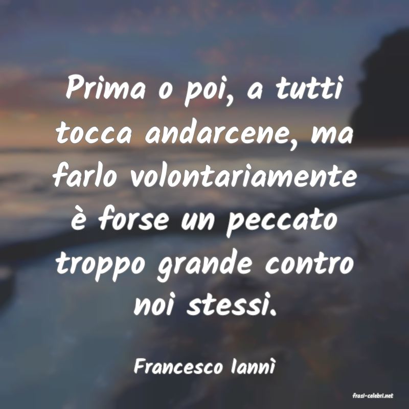 frasi di Francesco Iann