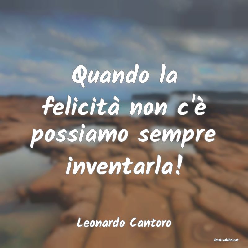 frasi di Leonardo Cantoro