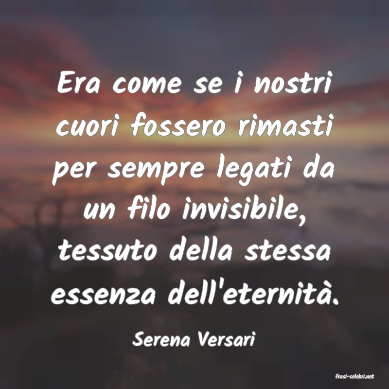 frasi di  Serena Versari
