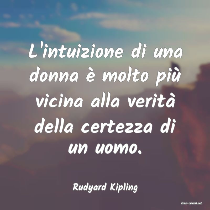 frasi di Rudyard Kipling