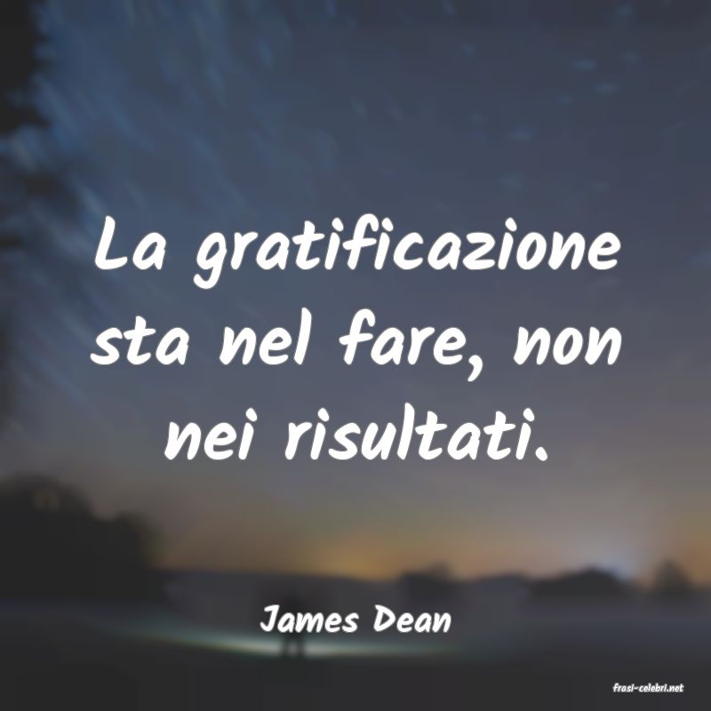 frasi di  James Dean
