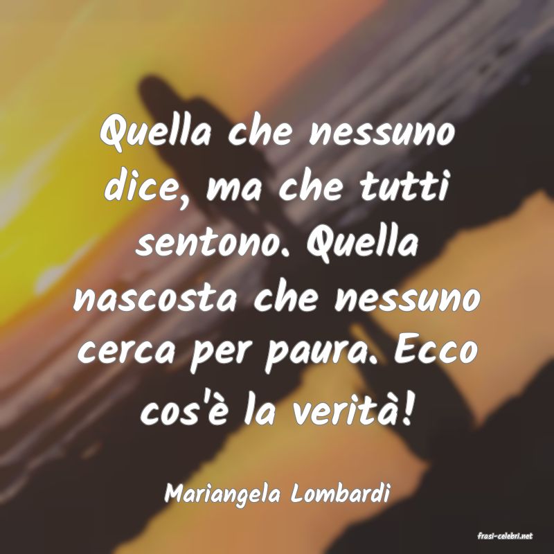 frasi di Mariangela Lombardi