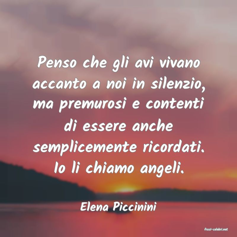 frasi di  Elena Piccinini
