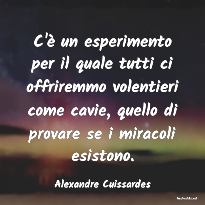 frasi di Alexandre Cuissardes