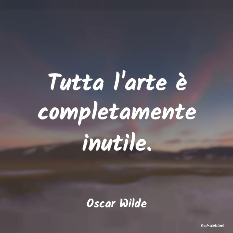frasi di  Oscar Wilde
