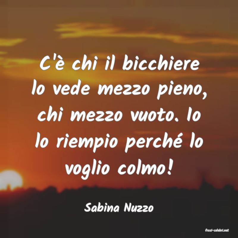 frasi di  Sabina Nuzzo
