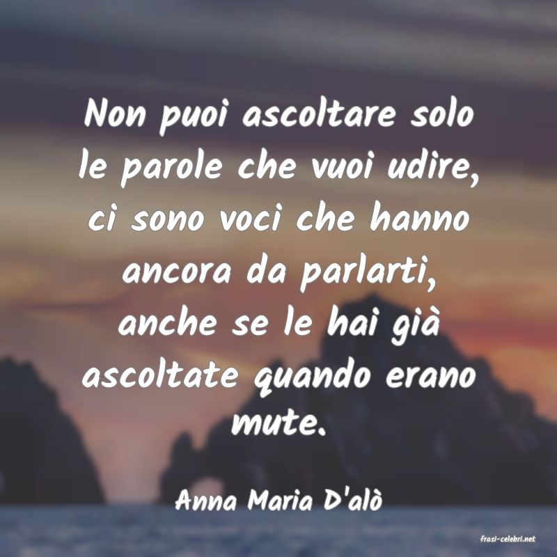 frasi di Anna Maria D'al