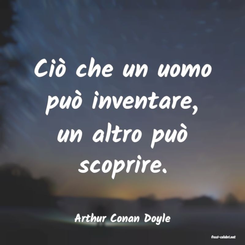 frasi di Arthur Conan Doyle