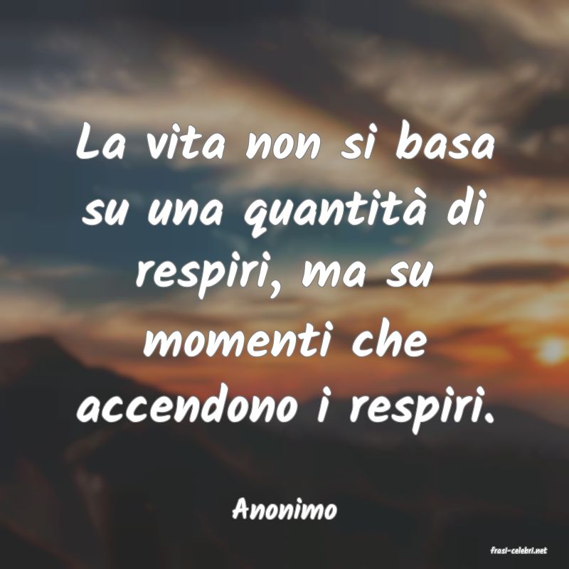 frasi di Anonimo