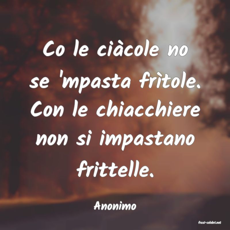 frasi di Anonimo