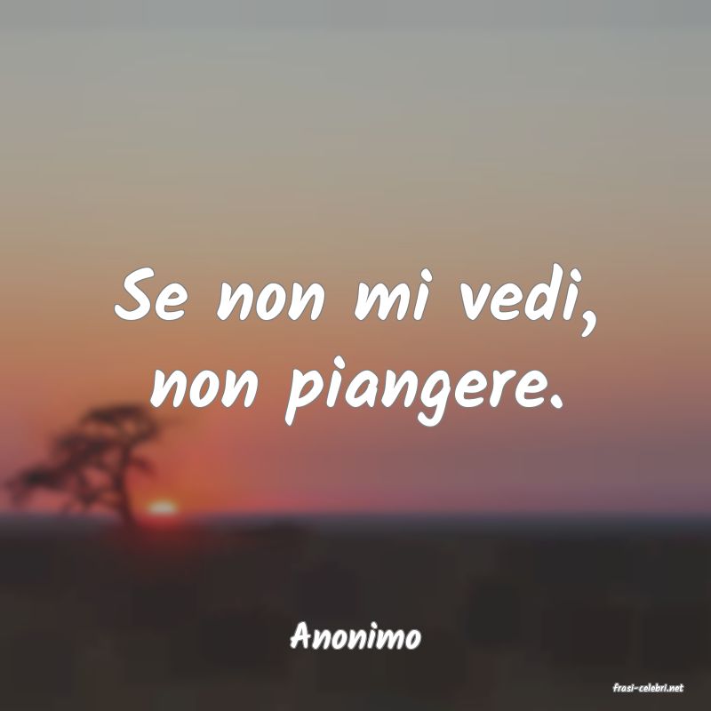 frasi di Anonimo