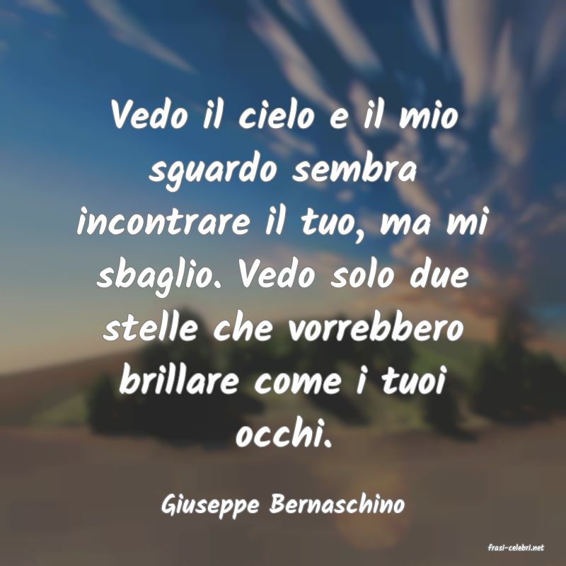 frasi di Giuseppe Bernaschino